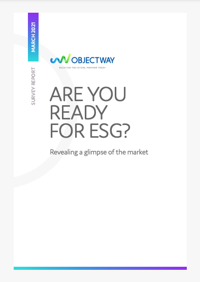 Objectway Survey Report Cover Are you ready for ESG?
