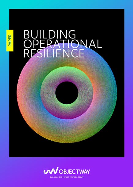 Objectway Paper Cover Building Operational Resilience