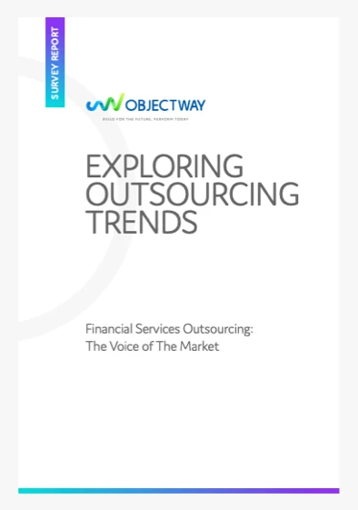 Objectway Survey Report Cover Exploring Outsourcing Trends