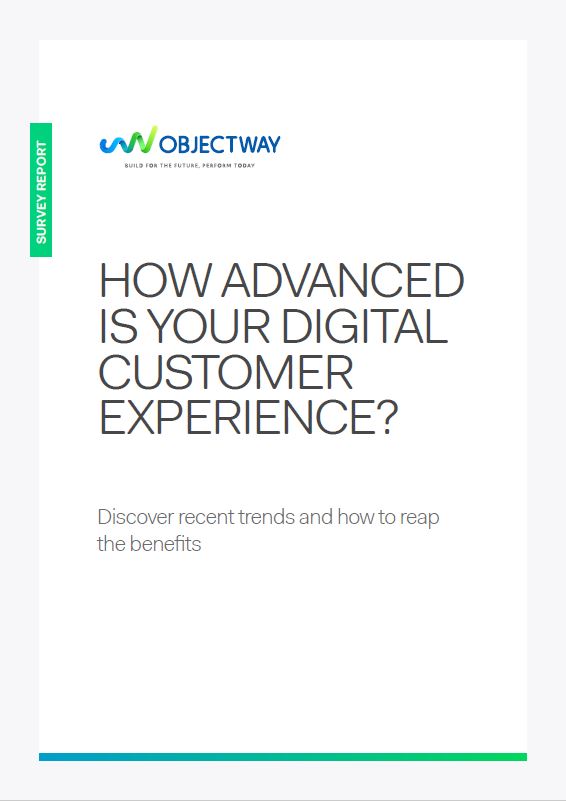 Objectway Survey Report Cover How Advanced is your Digital Customer Experience