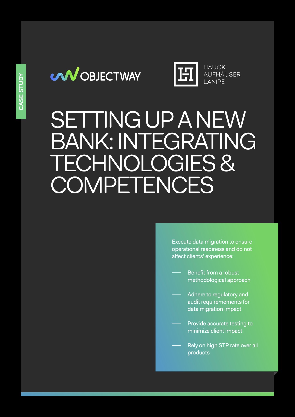 Objectway Case Study Cover Setting up a new bank: integrating technologies and competencies.